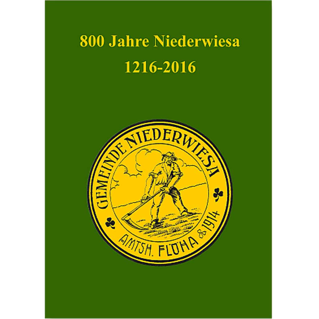 Kühnrich-Schindler-Kaden - 800 Jahre Niederwiesa 1216-2016