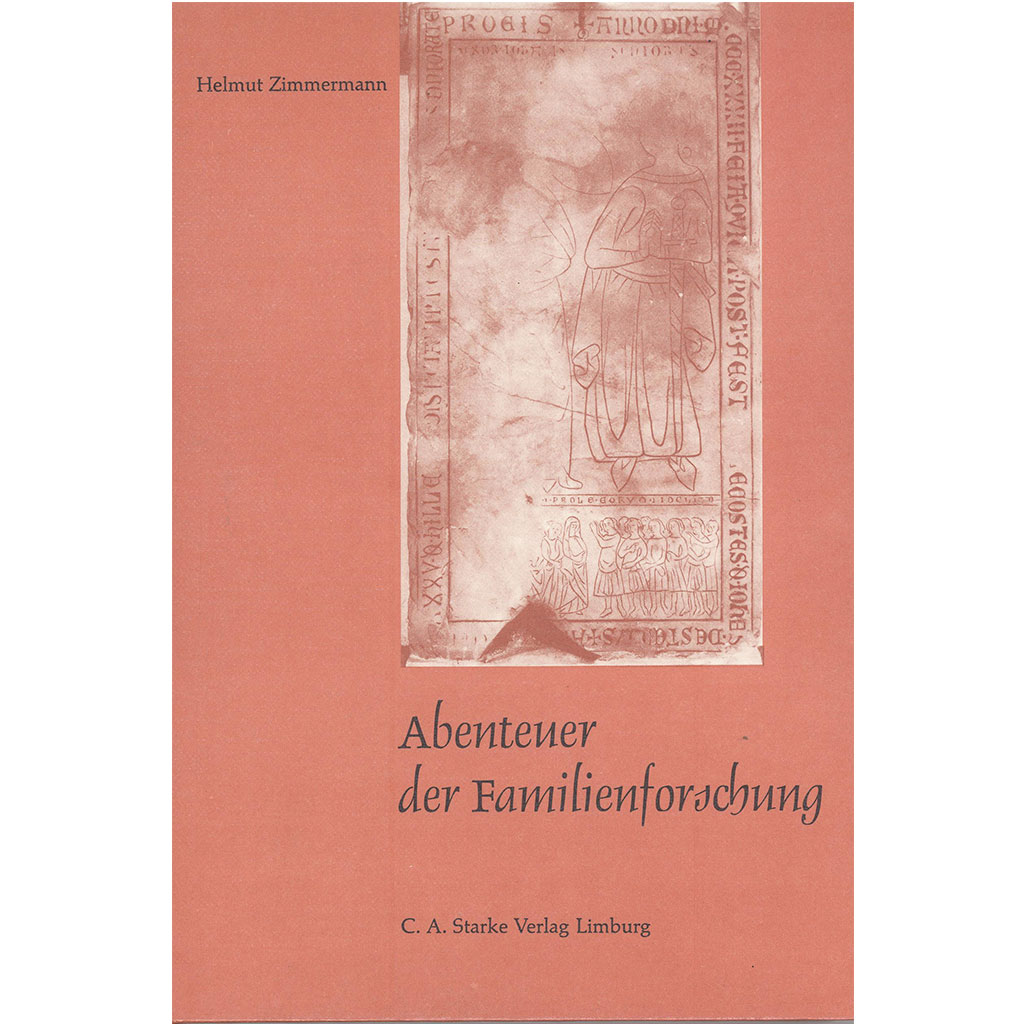Helmut Zimmermann - Abenteuer der Familienforschung