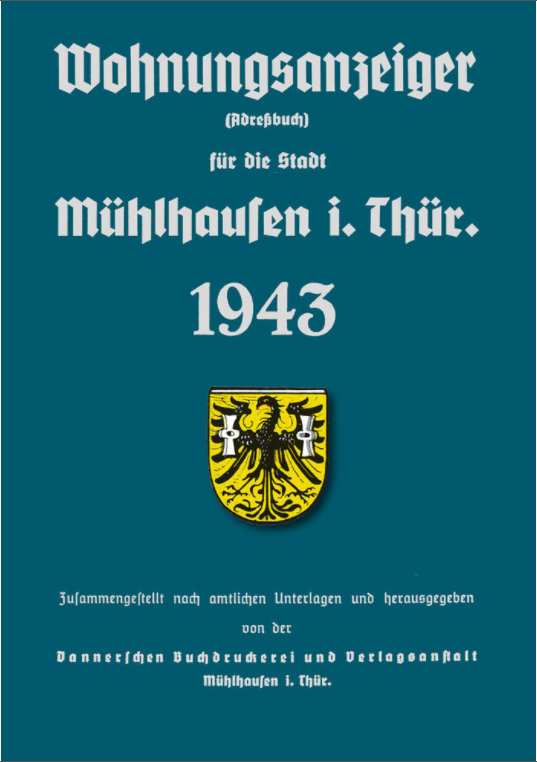 Harald Rockstuhl - Adreßbuch (Wohnungsanzeiger) der Stadt Mühlhausen in Thüringen 1943