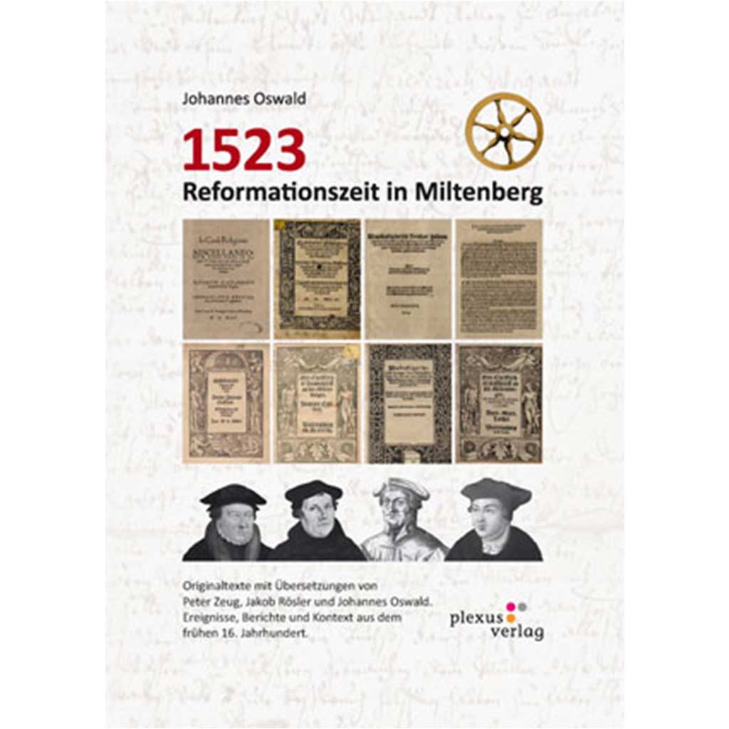 Johannes Oswald - 1523 Reformationszeit in Miltenberg