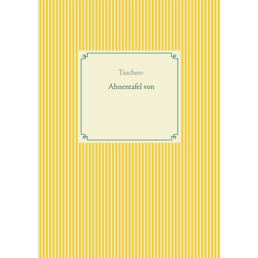 Taschen-Ahnentafel zum Ausfüllen (für 879 Personen)